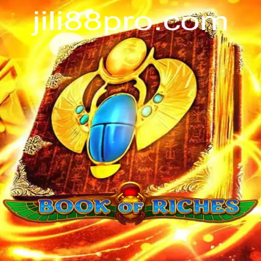 Exploring the Enchanting World of BookofRiches in JILI88