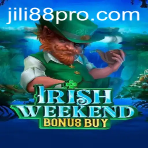 Exploring IrishWeekendBonusBuy: A Captivating JILI88 Game Experience